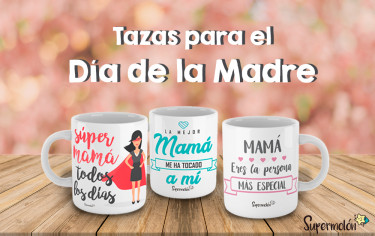 Día de la Madre - Sorpréndele con un regalo original de Supermolón