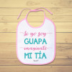 Babero personalizado y original para sobrinas. Porque tu sobrina y tú sois muy guapas.