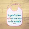 Divertido babero personalizado de bebe con frase original y graciosa