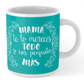 Taza de cerámica con mensaje alegre y motivador para hacer un regalo original a mamá.